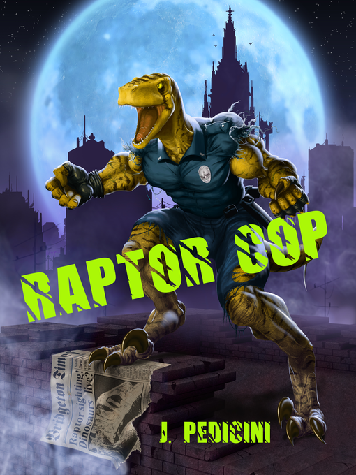 Title details for Raptor Cop by J. Pedicini - Available